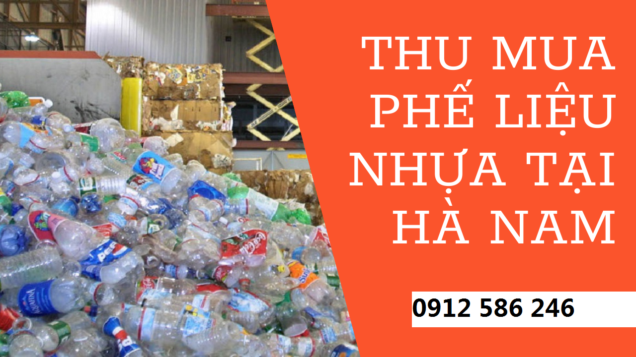 Thu mua phế liệu nhựa tại Hà Nam