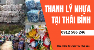Thanh lý nhựa phế liệu tại Thái Bình