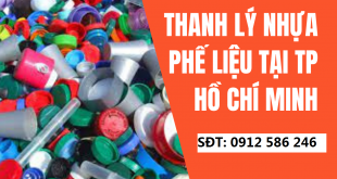 Thu mua thanh lý nhựa phế liệu tại TP Hồ Chí Minh